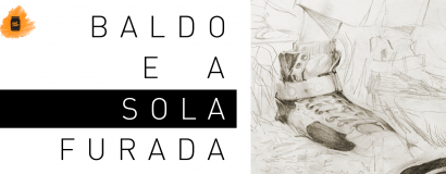 Baldo e a sola furada